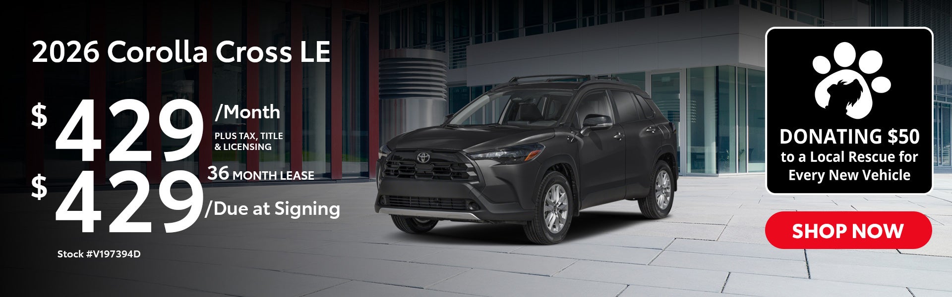2026 Toyota Corolla Cross LE Lease from $429/mo, $429 due at