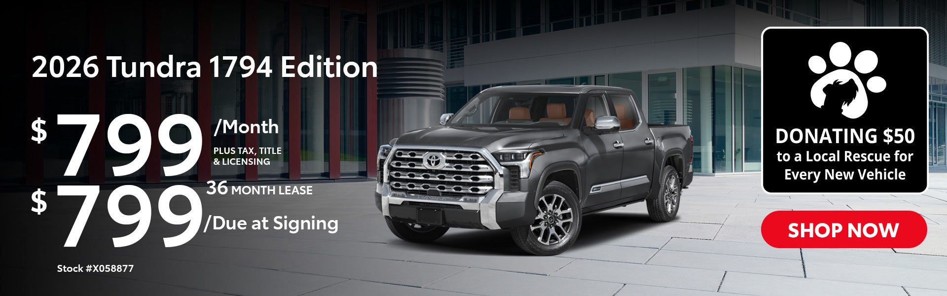 2026 Toyota Tundra 1794 Edition Lease from $799/mo, $799 due