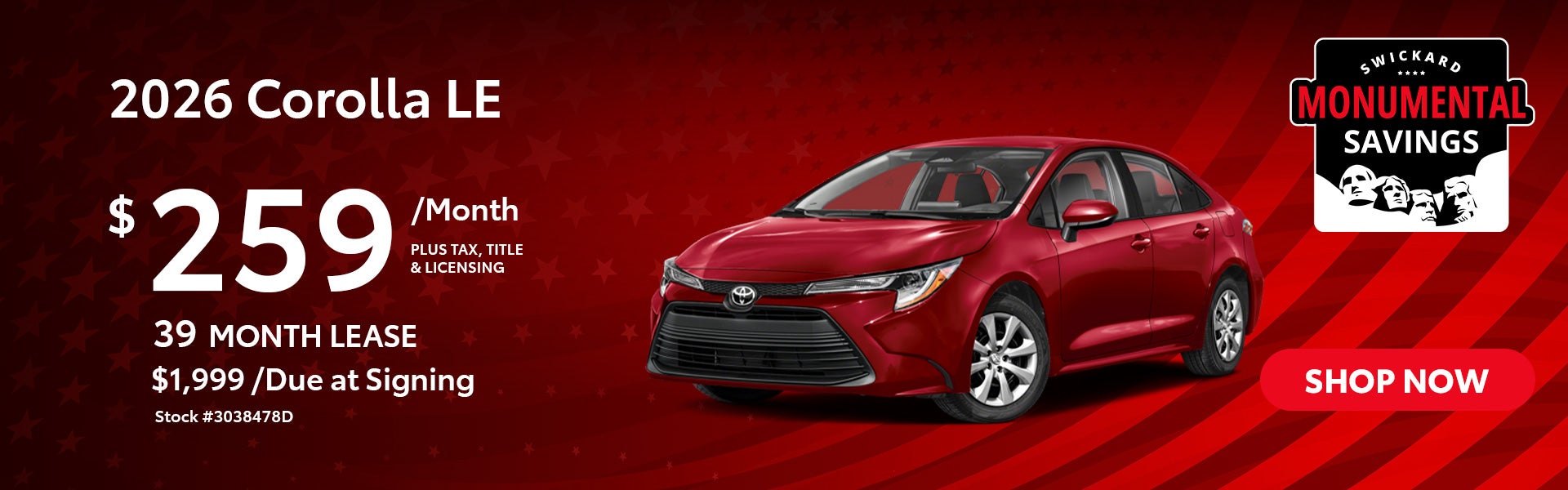 2026 Corolla LE Lease for $259 per month for 39 months. $1,9