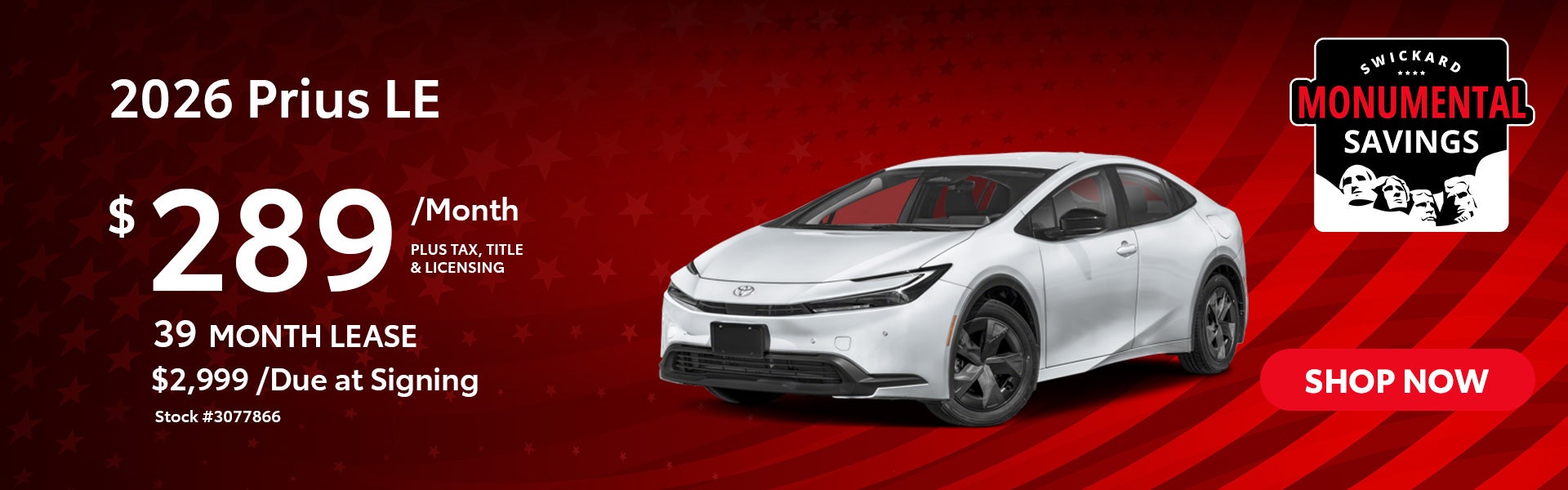 2026 Prius LE Lease for $289 per month for 39 months. $2,999