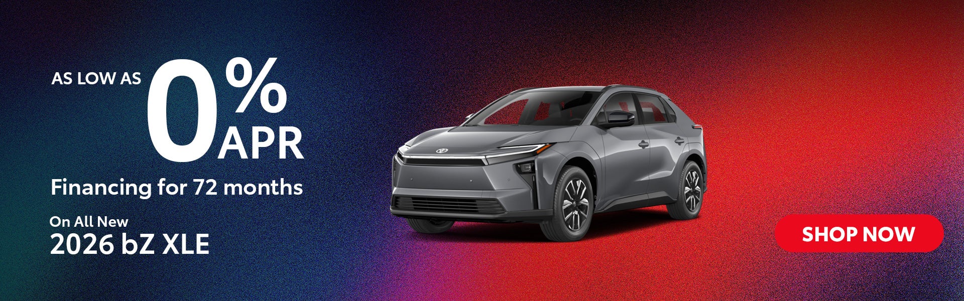 2026 bZ XLE 0% APR Financing for 72 months.