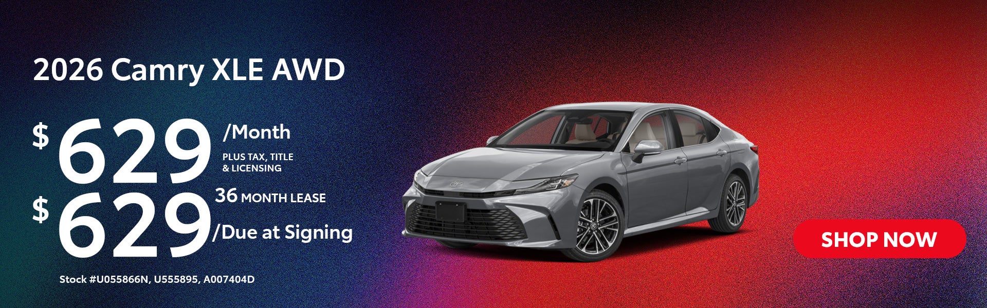 2026 Camry XLE AWD Lease from $629/mo, $629 due at signing