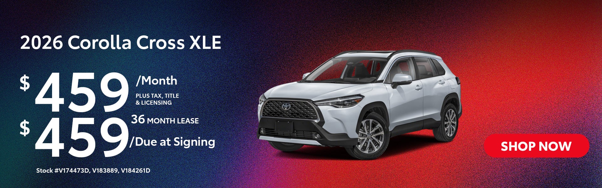 2026 Corolla Cross XLE Lease from $459/mo, $459 due at signi