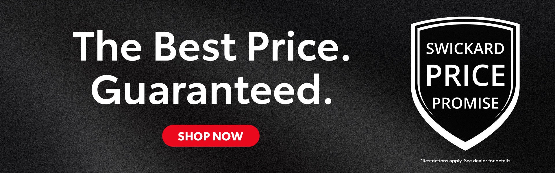 Swickard price promise